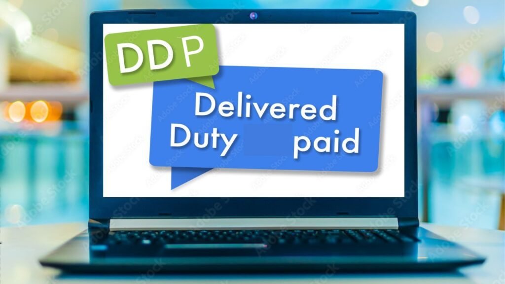 Delivered Duty Paid Incoterm(DDP) Meaning in Shipping. 3 What fees are included for DDP shipping?